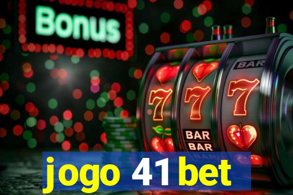 jogo 41 bet